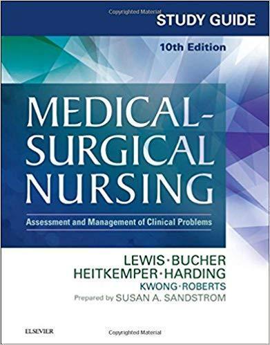 Study Guide for Medical-Surgical Nursing: Assessment and Management of Clinical Problems 2018 - پرستاری
